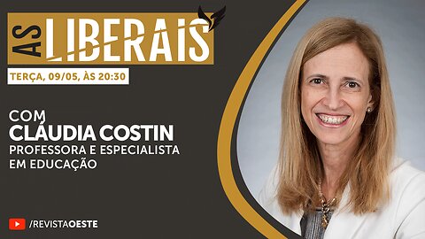 AS LIBERAIS 45 | Claudia Costin