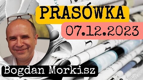 Prasówka 07.12.2023