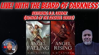 LIVE! with The Beard of Darkness featuring A.D. Landor (Author of "The Azshael Series") #booktube