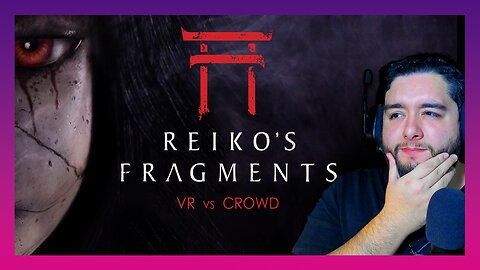 VR Gamer vs. Audience in Reiko's Fragments | Privateer Live