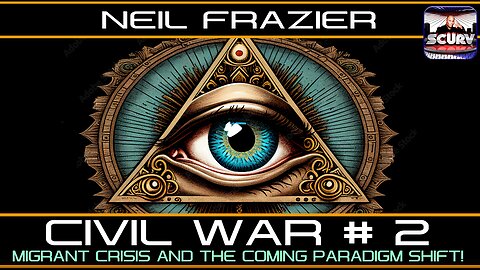 CIVIL WAR # 2 | THE MIGRANT CRISIS AND THE COMING PARADIGM SHIFT! | NEIL FRAZIER