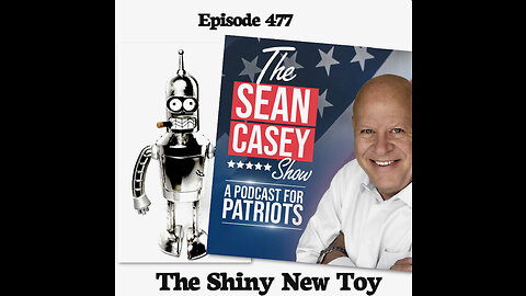 The Biden Regime Has A Tiny New Toy To DISTRACT You | The Sean Casey Show | Ep. 475