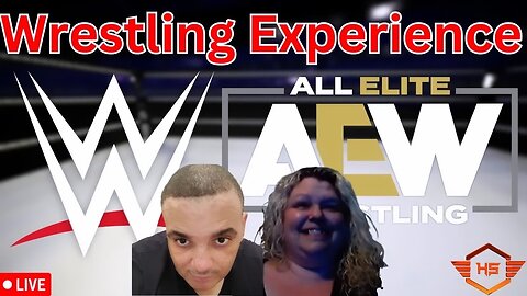 Wrestling Experience/w Earl and Sarah presents: AEW Dynamite recap show