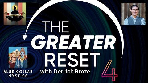 The Greater Reset w/ Derrick Broze of the Conscious Resistance Network