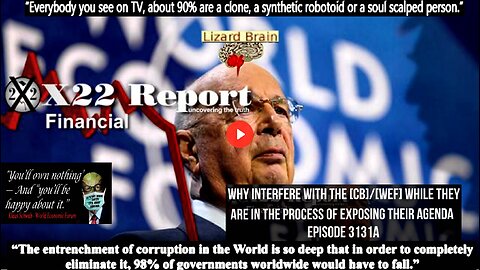Ep. 3131a - Why Interfere With The [CB]/[WEF] While They Are In The Process Of Exposing Their Agenda