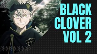 Black Clover vol 2