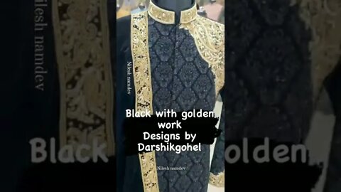 black with golden designer sherwani l sherwani for special groom l Nilesh namdev #mensfashion