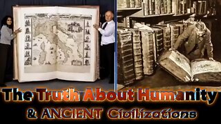 The Truth About Humanity & ANCIENT Civilizations