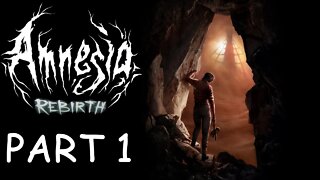 Amnesia: Rebirth PC Let's Play | HAUNTING CRASH LAND