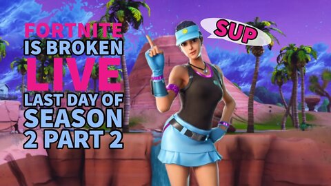 Fortnite breaking everything on the last day LIVE | #PS4Live