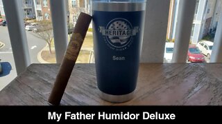 My Father Humidor Deluxe cigar review