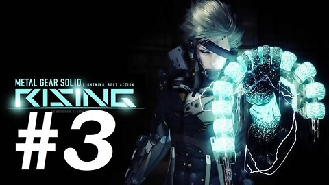 Metal Gear Rising: Revengeance | Gameplay | Part 3