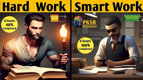 Smart Work vs Hard Work: Which is the Key to Success?