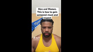 Men and Women. This is how to gain someone’s trust and respect #shorts #success #motivation #goals