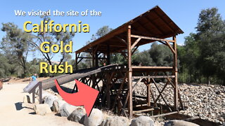 We visited the site of the California Gold Rush