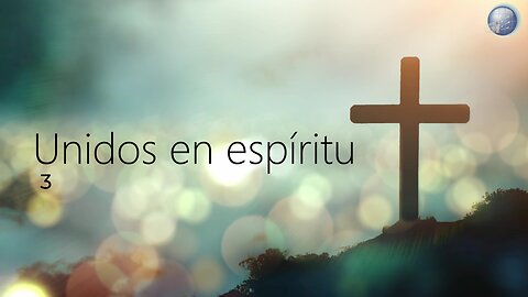 3. Unidos en espíritu - Red ADvenir Himnos