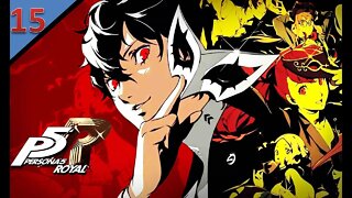 [Blind Playthrough] Persona 5 Royale [Merciless Difficulty] l Part 15