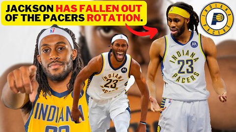 OUT NOW!!! Jackson has fallen out of the Pacers rotation.