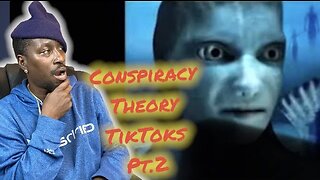 Conspiracy Theories TIKTOK's That will make you Question Reality Pt.2