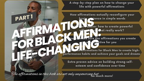 Affirmations for Black Men: Life-Changing Affirmations for Success, Confidence, Health & Wealth...