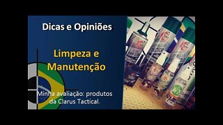 Limpeza e Manutenção - Clarus Tactical