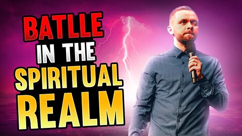 Battle in the Spiritual Realm