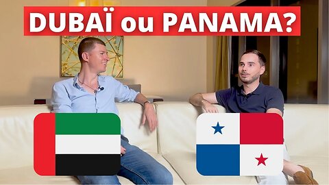 Où s'expatrier, Dubaï ou Panama?