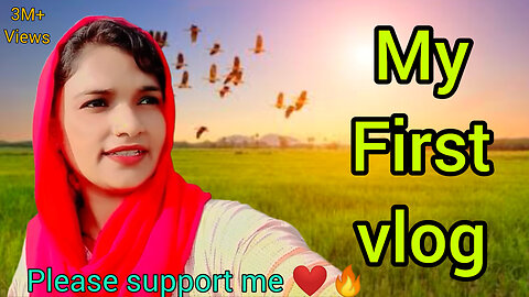 My first vlog my village by naila javed