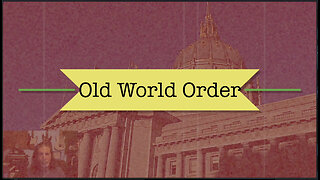 Old World Order III