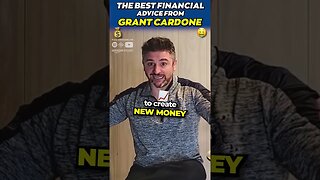 The Best Financial Advice from Grant Cardone