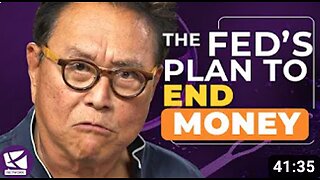 The Fed's Plan to End Money - Robert Kiyosaki, @GeorgeGammon