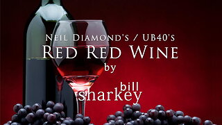 Red Red Wine - Neil Diamond / UB40 (cover-live by Bill Sharkey)