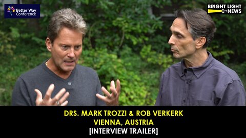 [TRAILER] We Know the Science and Their Tactics -Drs. Mark Trozzi & Rob Verkerk