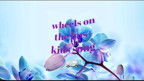 wheels on the bus 🚐kids song