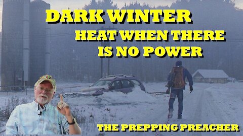 DARK WINTER COMING HOW TO HEAT YOUR HOME WITHOUT POWER