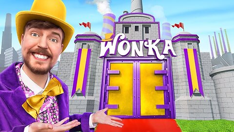 I Built Willy Wonka's Chocolate Factory! | MrBeast