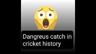 dangreus catch in cricket