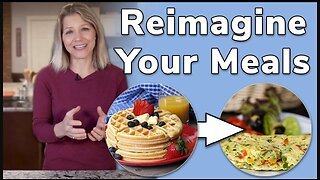 To Lose Weight...Reimagine Your Meals