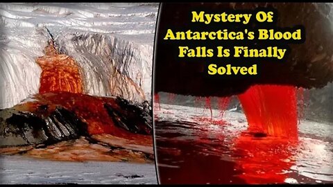 Mystery Of Antarctica's Blood Falls Is Finally Solved