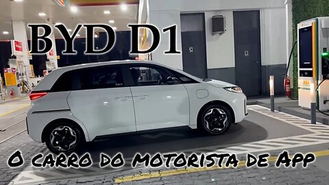 BYD D1 - O carro do Motorista de App