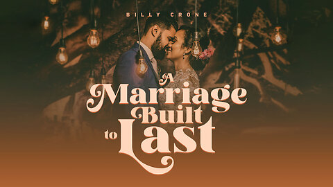 Billy Crone - A Marriage Built To Last 5