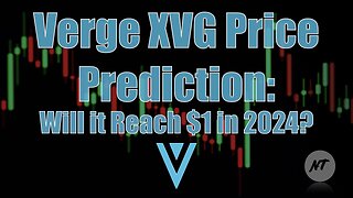 Verge (XVG) Price Prediction: Will it Reach $1 in 2024?