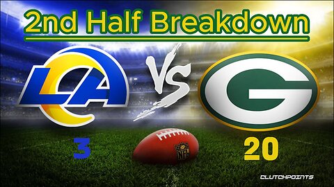 2nd Half Video Breakdown by CoachAceHole of The Green Bay Packers VS LA Rams