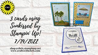 Make these three cards using the Stamp set Sunkissed by Stampin' Up!