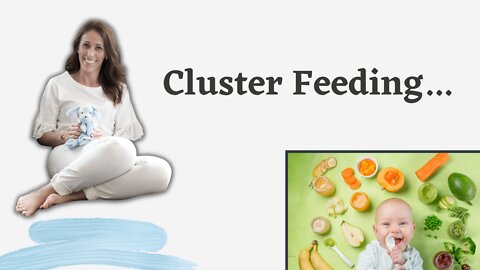 Cluster Feeding | Some Tips On How To Deal with a Cluster Feeding Baby
