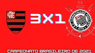 Flamengo x Corinthians Brasileiro de 2021. Atuação de gala do Flamengo