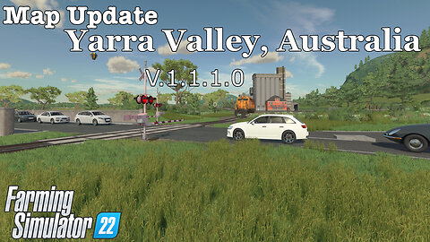 Map Update | Yarra Valley, Australia | V.1.1.1.0 | Farming Simulator 22