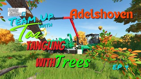 Adelshoven / Team Up with Taz / Tangling with Trees / Ep 4 / LockNutz / [PolyCount]Taz / FS22 / Mods