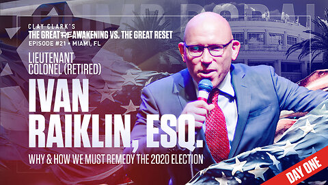 Lieutenant Colonel (Retired) Ivan Raiklin, Esq. | Why & How We Must Remedy the 2020 Election | ReAwaken America Tour Heads to Tulare, CA (Dec 15th & 16th)!!!