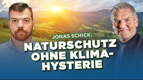 Naturschutz ohne Klima-Panik – Interview mit Jonas Schick
